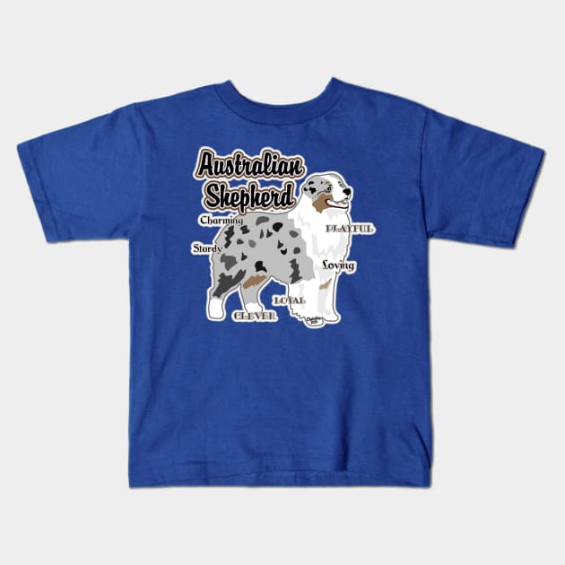 Australian Shepherd Kids T-Shirt by PB&J Designs